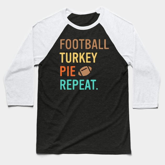 Football Turkey Nap Repeat Baseball T-Shirt by RahimKomekow